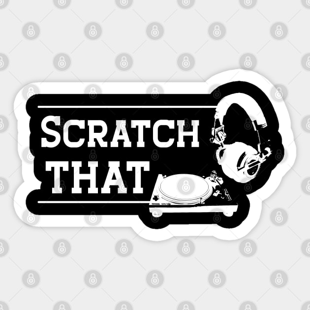 DJ - Scratch That Sticker by KC Happy Shop